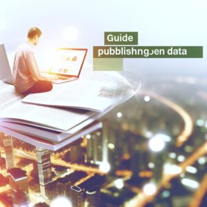 Leitfaden zur Veröffentlichung von Open Data